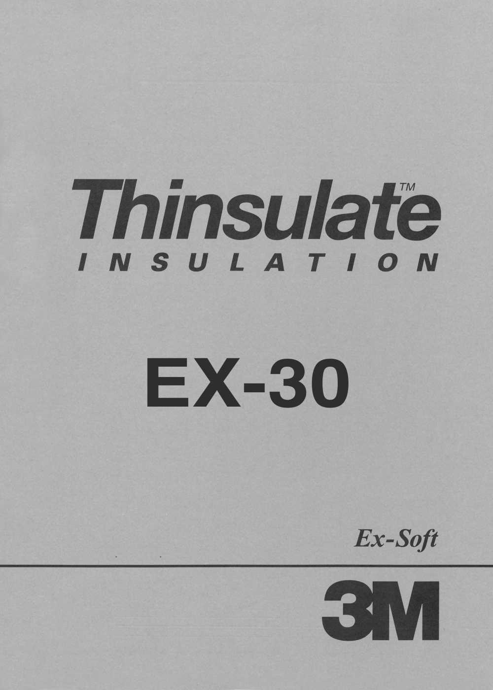 EX30 3M ™ Thinsulate ™ Ex-Soft 30g / M2[Interlining]