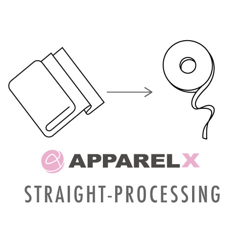 STRAIGHT-PROCESSING Straight Cut (Textile Width 135 Cm Or More)[System]