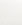 Non-fluorescent White Non-fluorescent White