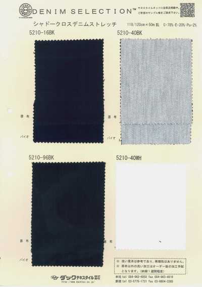5210 Shadow Cross Denim Stretch